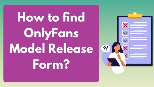 onlyfans release form , onlyfans model release form ,onlyfans consent form
