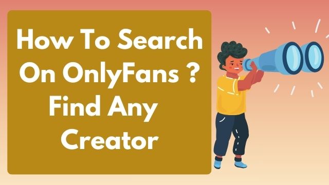 search on onlyfans , onlyfans profile search , onlyfans search feature